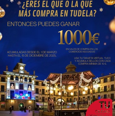 Imagen noticia Bases de la campaña: TUCC, EL QUE O LA QUE MÁS COMPRA EN TUDELA